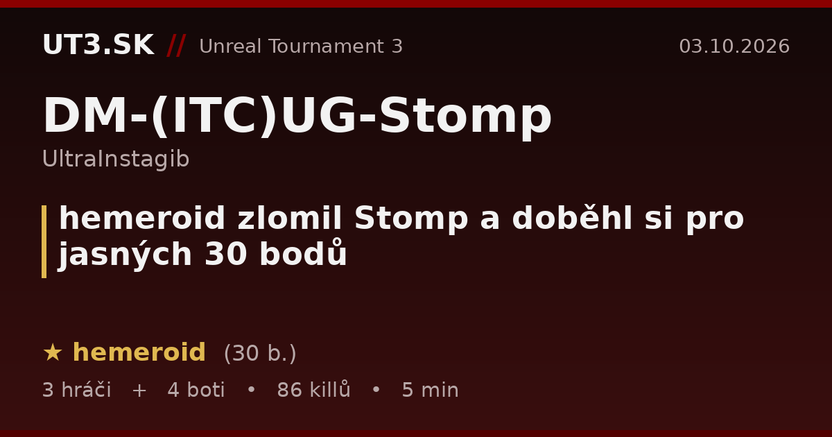 hemeroid zlomil Stomp a doběhl si pro jasných 30 bodů