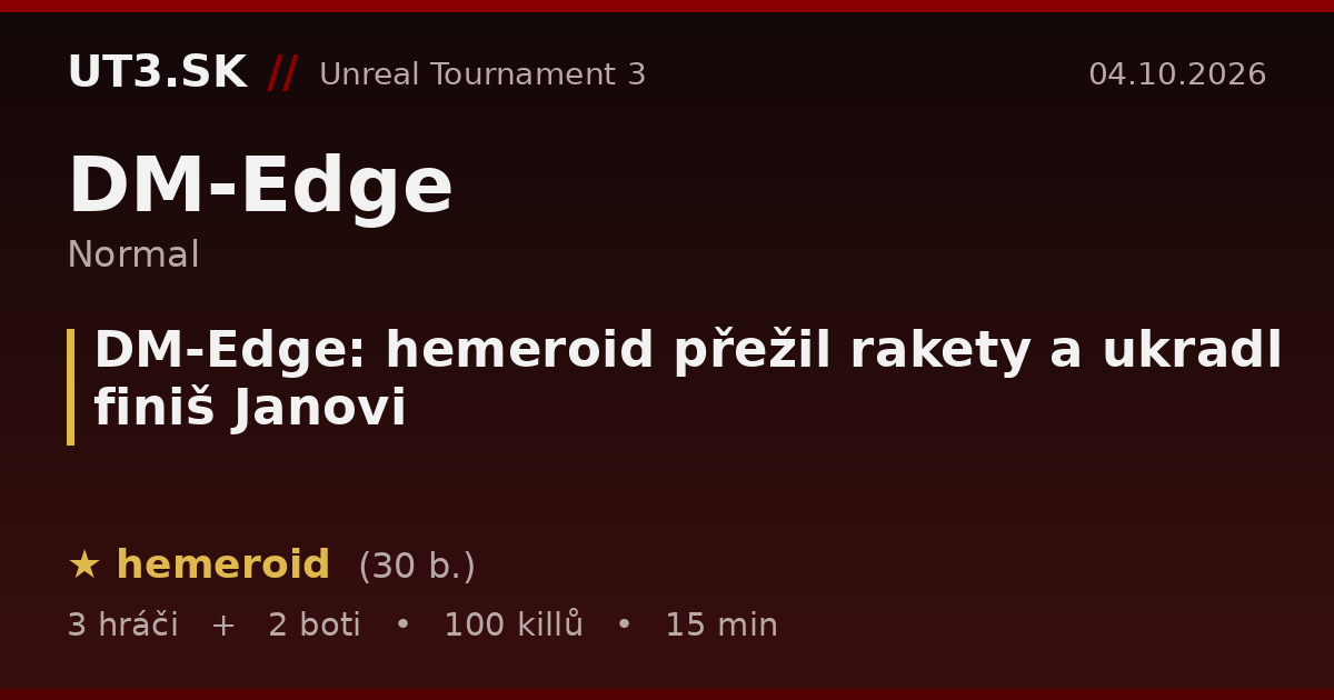 DM-Edge: hemeroid přežil rakety a ukradl finiš Janovi