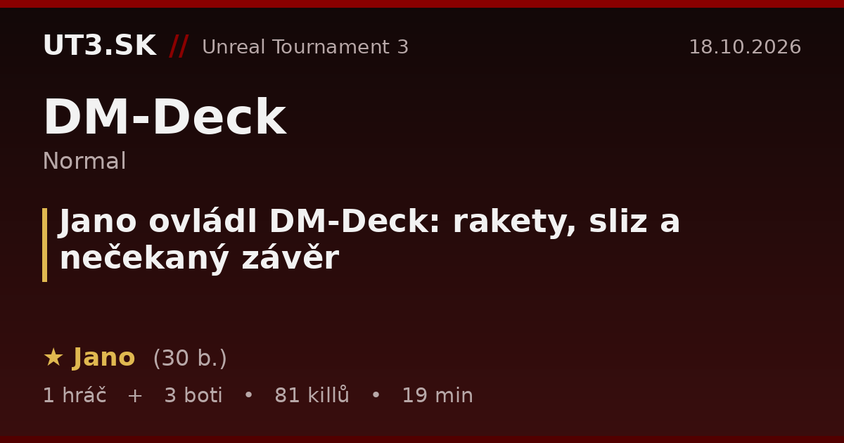 Jano ovládl DM-Deck: rakety, sliz a nečekaný závěr