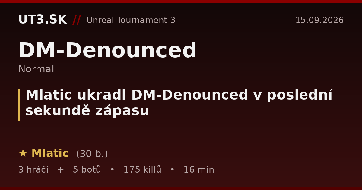 Mlatic ukradl DM-Denounced v poslední sekundě zápasu