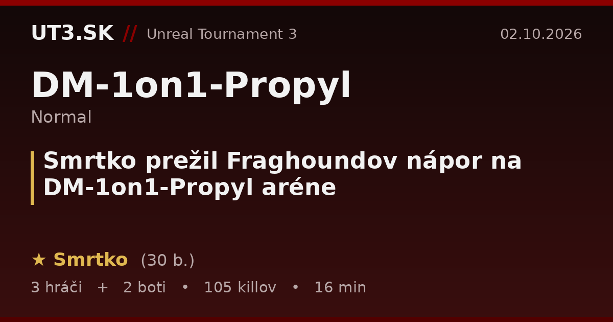 Smrtko prežil Fraghoundov nápor na DM-1on1-Propyl aréne