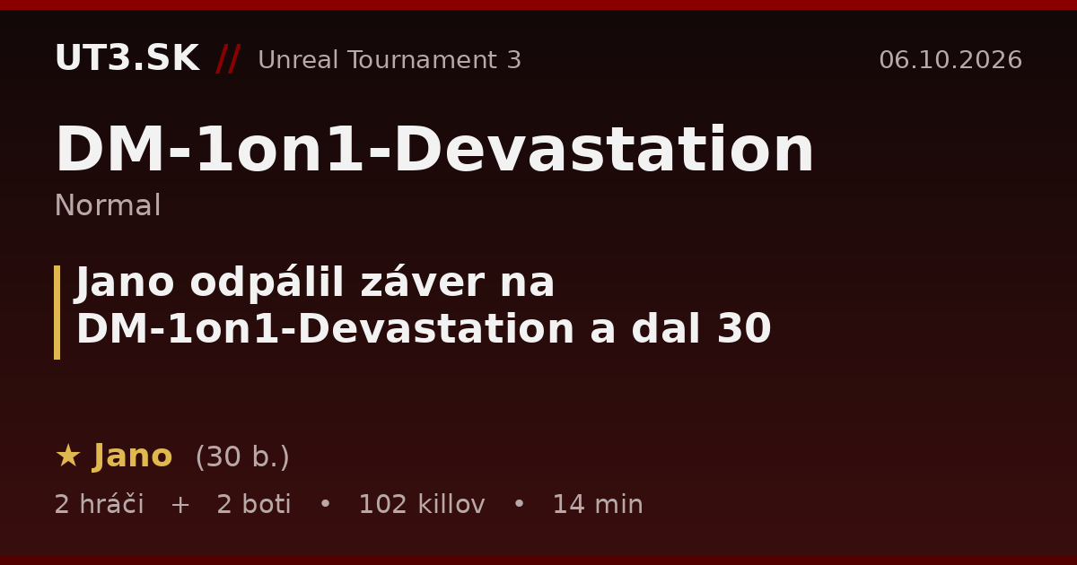 Jano odpálil záver na DM-1on1-Devastation a dal 30