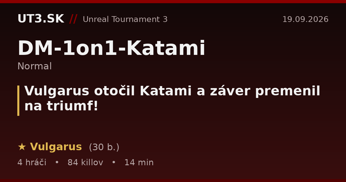 Vulgarus otočil Katami a záver premenil na triumf!