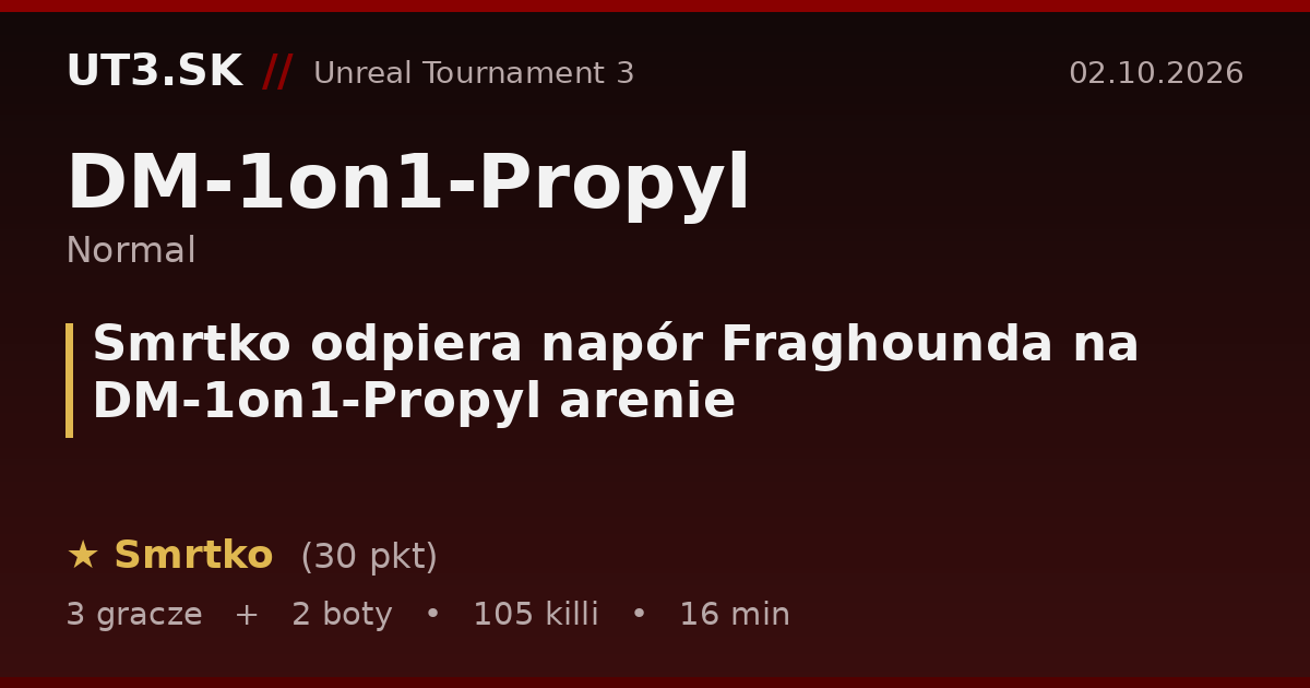 Smrtko odpiera napór Fraghounda na DM-1on1-Propyl arenie